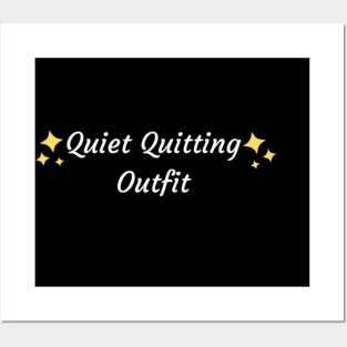 Quiet Quitting Outfit Posters and Art